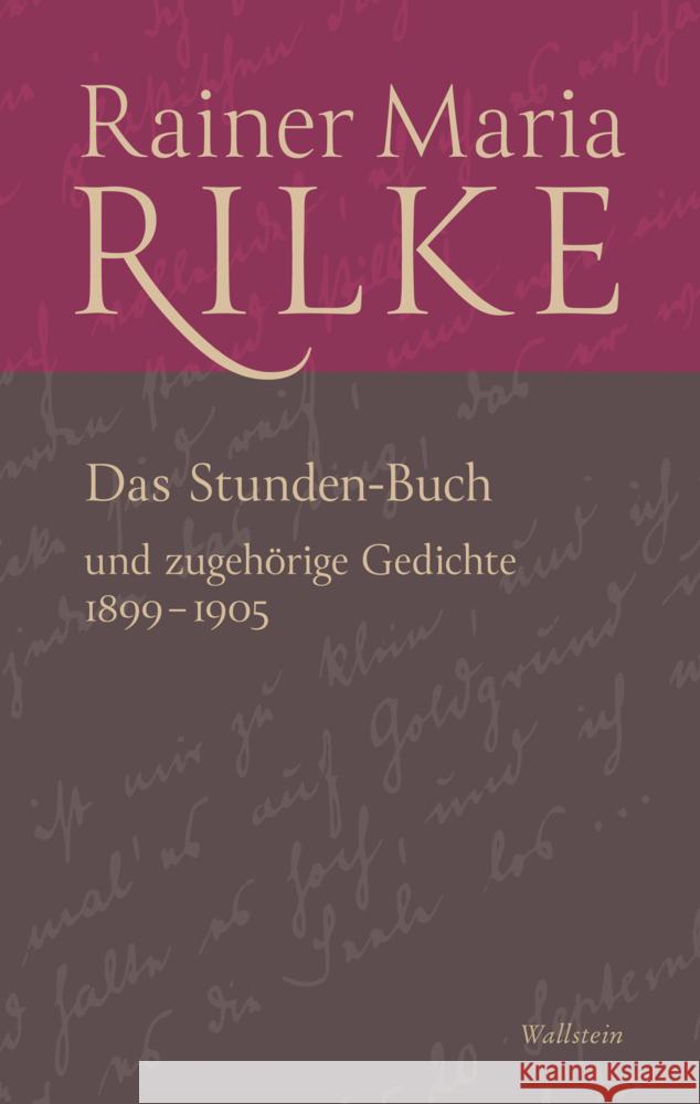 Das Stunden-Buch und zugehörige Gedichte Rilke, Rainer Maria 9783835359017 Wallstein