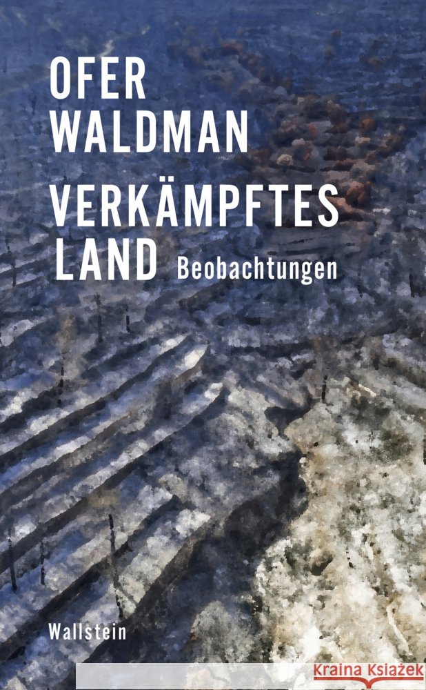 Verkämpftes Land Waldman, Ofer 9783835359796 Wallstein