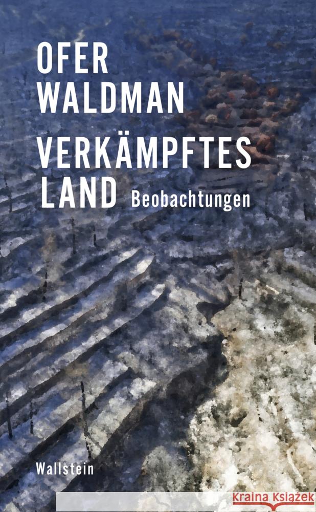 Verkämpftes Land Waldman, Ofer 9783835359796 Wallstein