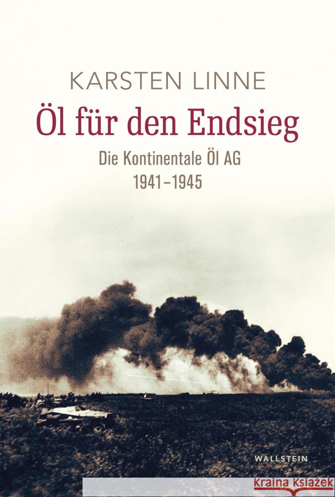 Öl für den Endsieg Linne, Karsten 9783835360594