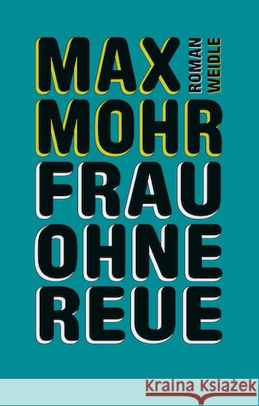 Frau ohne Reue Mohr, Max 9783835375130 Wallstein