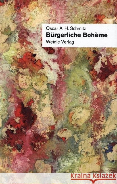 Bürgerliche Bohème Schmitz, Oscar A. 9783835375338