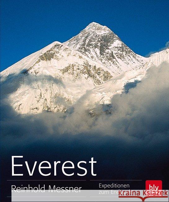 Everest : Expeditionen zum Endpunkt Messner, Reinhold 9783835411708