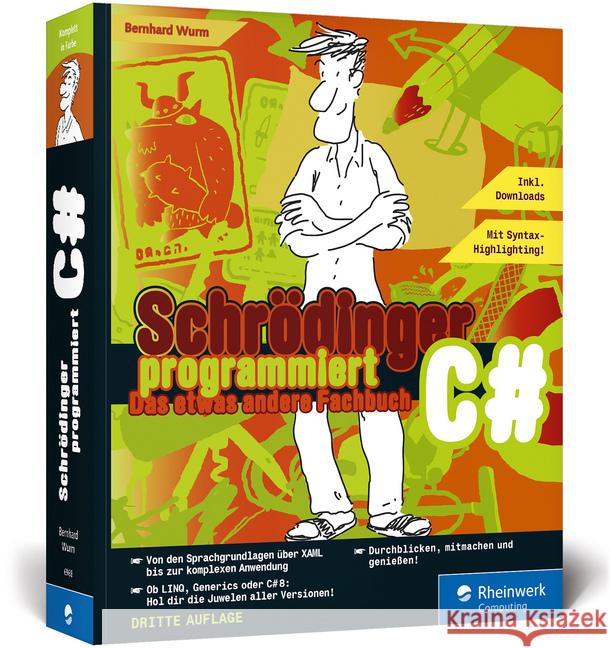 Schrödinger programmiert C# : Das etwas andere Fachbuch Wurm, Bernhard 9783836269681 Rheinwerk Verlag