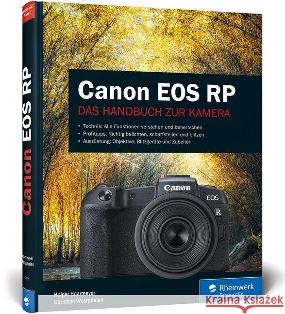 Canon EOS RP : Das Handbuch zur Kamera Haarmeyer, Holger; Westphalen, Christian 9783836271028 Rheinwerk Fotografie