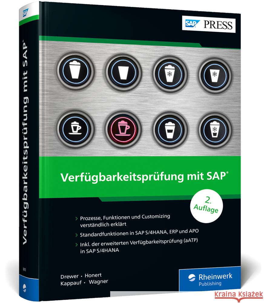 Verfügbarkeitsprüfung mit SAP Drewer, Jens, Honert, Dirk, Kappauf, Jens 9783836288101