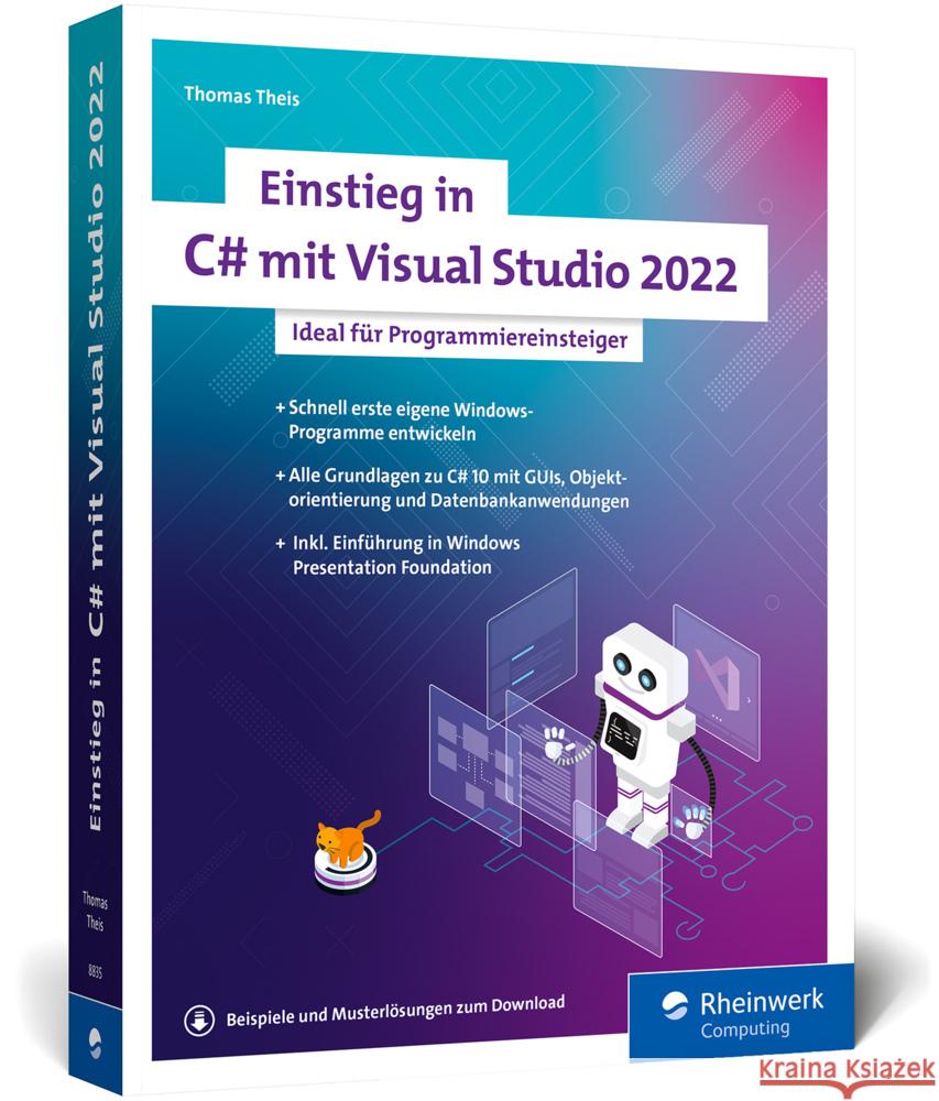 Einstieg in C# mit Visual Studio 2022 Theis, Thomas 9783836288354