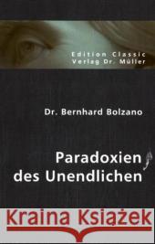 Paradoxien des Unendlichen Bolzano, Bernhard 9783836400428 VDM Verlag Dr. Müller