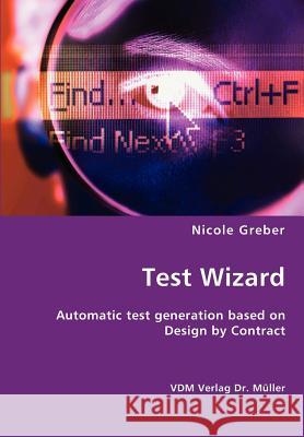Test Wizard Nicole Greber 9783836417020 VDM Verlag
