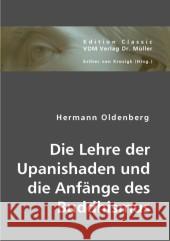 Die Lehre der Upanishaden und die Anfänge des Buddhismus Oldenberg, Hermann 9783836429221