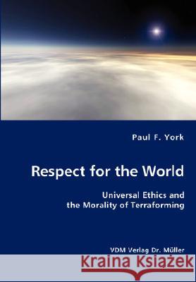 Respect for the World Paul F 9783836429825 VDM Verlag
