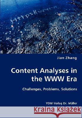 Content Analyses in the WWW Era Jian Zhang 9783836434447