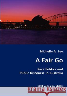 A Fair Go Michelle Lee 9783836434508 VDM Verlag Dr. Mueller E.K.