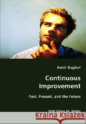 Continuous Improvement Amit Baghel 9783836434997 VDM Verlag Dr. Mueller E.K.