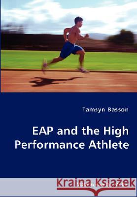 EAP and the High Performance Athlete Basson, Tamsyn 9783836435505 VDM Verlag