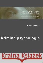 Criminalpsychologie Gross, Hans 9783836437493