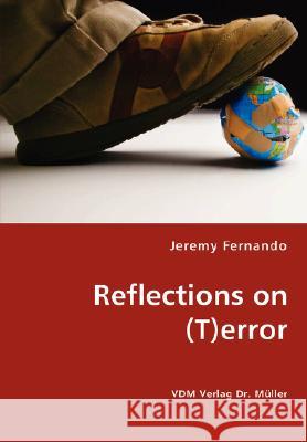 Reflections on (T)error Fernando, Jeremy 9783836437813