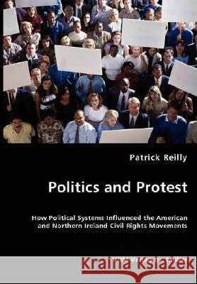 Politics and Protest Patrick Reilly 9783836438568