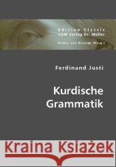 Kurdische Grammatik Justi, Ferdinand 9783836440417