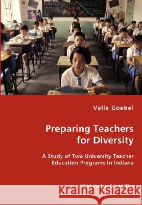 Preparing Teachers for Diversity Vella Goebel 9783836456241