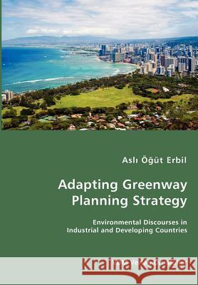 Adapting Greenway Planning Strategy Asli Gt Erbil 9783836456500 VDM Verlag