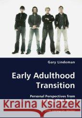 Early Adulthood Transition - Personal Perspectives from Working Class Males Gary Lindeman 9783836459280 VDM Verlag Dr. Mueller E.K.