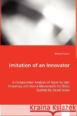 Imitation of an Innovator Edward Castro 9783836464444 VDM Verlag Dr. Mueller E.K.