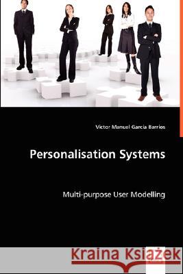 Personalisation Systems Victor Manuel Garcia Barrios 9783836466233