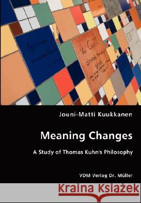 Meaning Changes Jouni-Matti Kuukkanen 9783836468954 VDM Verlag