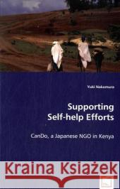 Supporting Self-help Efforts Yuki Nakamura 9783836474955 VDM Verlag Dr. Mueller E.K.