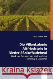 Werk der Dresdner Architektenfirma Schilling & Graebner : Werk der Dresdner Architektenfirma Schilling & Graebner. 1 Wolf, Tobias M. 9783836475877