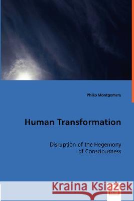 Human Transformation Philip Montgomery 9783836481779