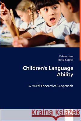 Children's Language Ability Katrina Lines David Cottrell 9783836490665
