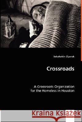 Crossroads Sebahattin Ziyanak 9783836495776 VDM Verlag Dr. Mueller E.K.