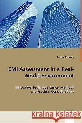 EMI Assessment in a Real-World Environment Maxim Khankin 9783836498869