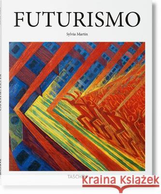 Futurismo Sylvia Martin 9783836505673 Taschen