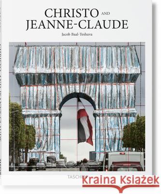 Christo and Jeanne-Claude Jacob Baal-Teshuva Christo &. Jeanne-Claude                 Wolfgang Volz 9783836524094 Taschen