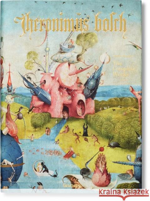 Hieronymus Bosch. The Complete Works Stefan Fischer 9783836526296