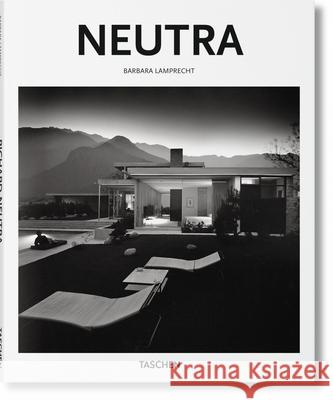 Neutra Barbara Lamprecht, Peter Gössel 9783836535953 Taschen GmbH