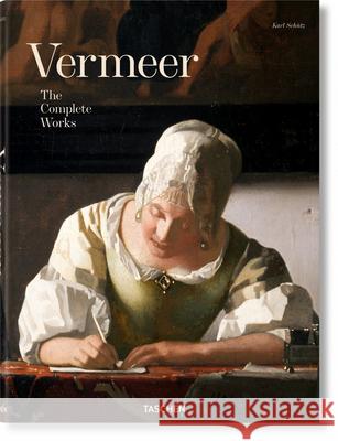 Vermeer. the Complete Works Schütz, Karl 9783836536417 TASCHEN