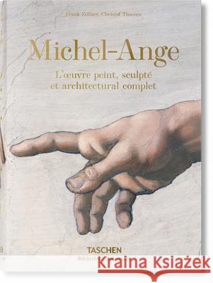 Michel-Ange. l'Oeuvre Peint, Sculpté Et Architectural Complet Christof Thoenes, Frank Zöllner 9783836537155 Taschen GmbH