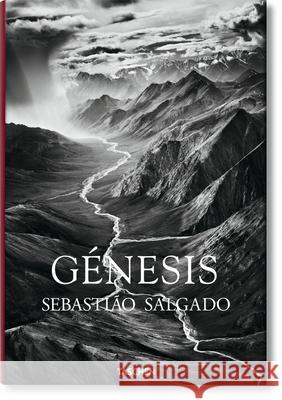 Sebastião Salgado. Génesis Salgado, Lélia Wanick 9783836542609 Taschen