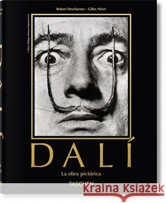 Dalí. La Obra Pictórica Descharnes, Robert 9783836544900