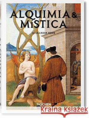 Alquimia & Mística Roob, Alexander 9783836549349 Taschen