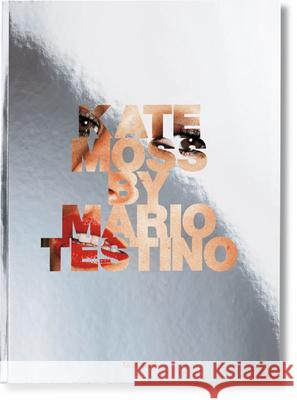 Kate Moss by Mario Testino Mario Testino 9783836550697 Taschen