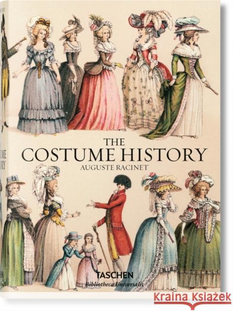 Auguste Racinet. The Costume History Francoise Tetart-Vittu 9783836555401 Taschen GmbH