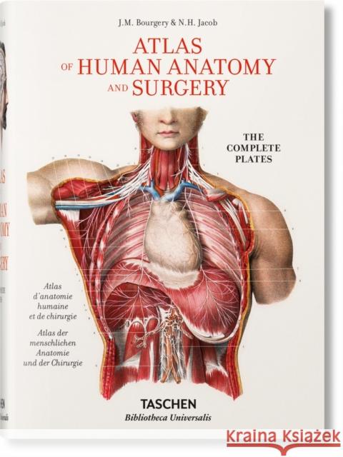 Bourgery. Atlas of Human Anatomy and Surgery Jean-Marie L Henri Sick 9783836556620 Taschen GmbH