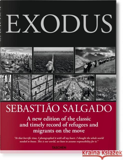 Sebastiao Salgado. Exodus Sebastiao Salgado 9783836561303 Taschen GmbH