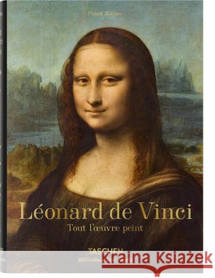 Léonard de Vinci. Tout l'Oeuvre Peint Frank Zöllner 9783836562966 Taschen GmbH