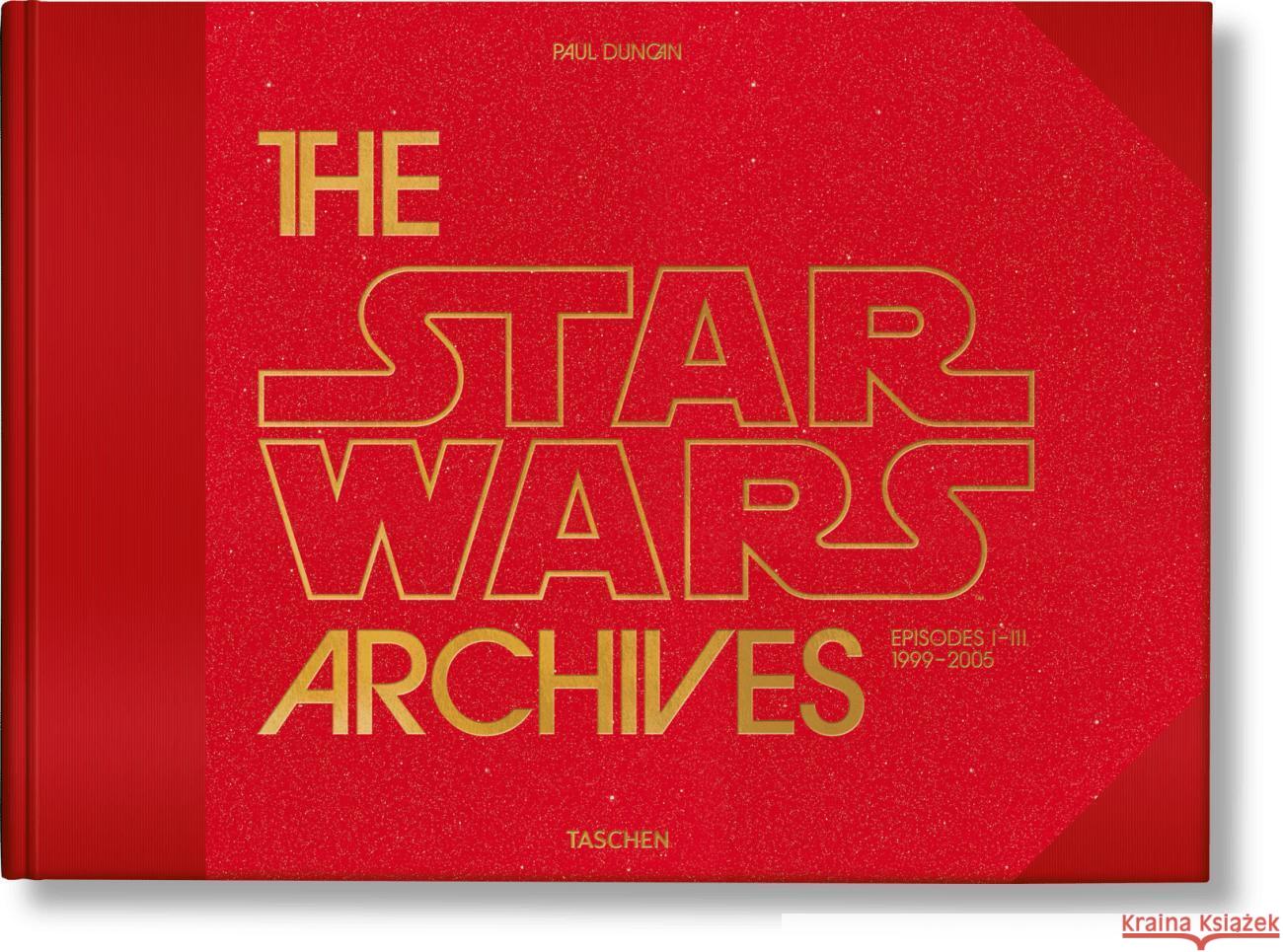 Les Archives Star Wars. 1999-2005 Duncan, Paul 9783836563468